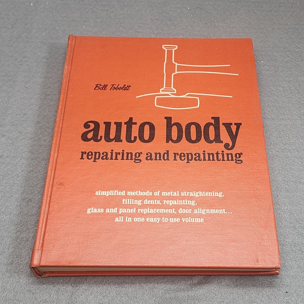 Goodheart-Willcox Auto Body Repairing and Repainting Bill Toboldt Orange Vintage